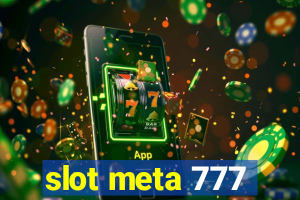 slot meta 777